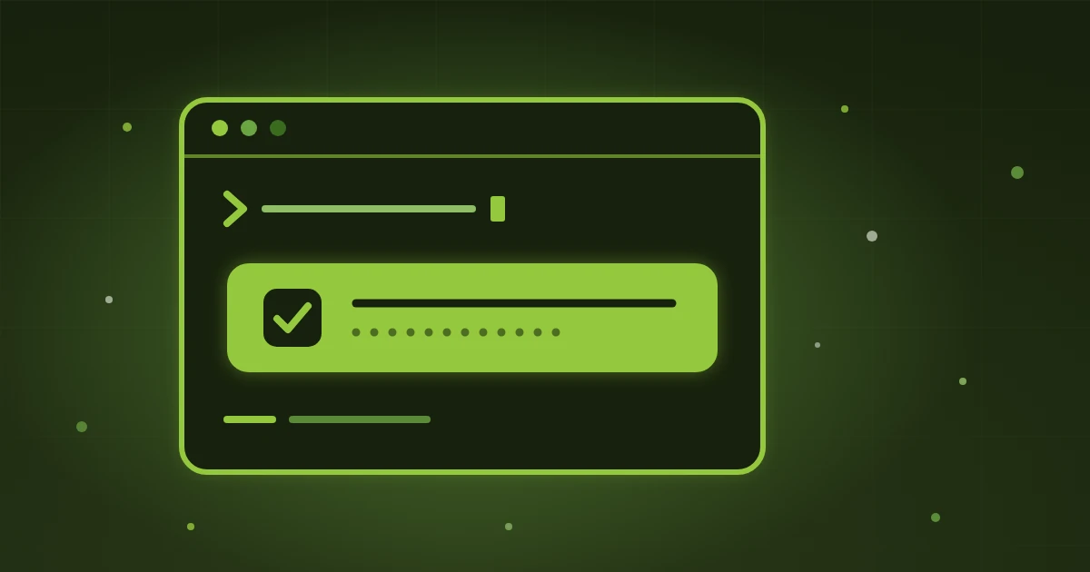 A dark terminal window outlined in bright green on a dark green ground, holding a prompt chevron and a solid green slab with a check mark